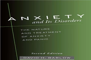 Anxiety and Its Disorders